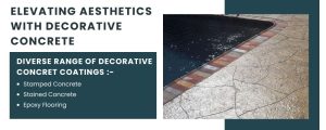 Elevating Aesthetics with Decorative Concrete